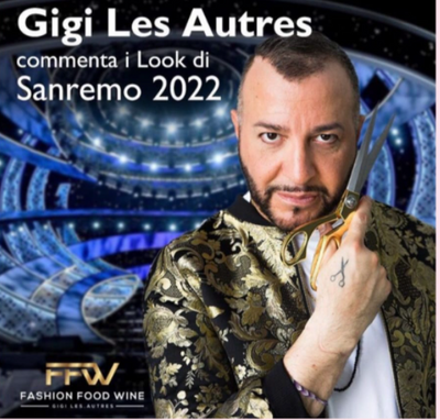 I Look di Sanremo : Gigi Les Autres ci racconta i look di Sanremo 2022